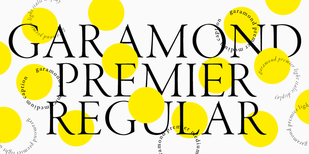 Garamond Premier font
