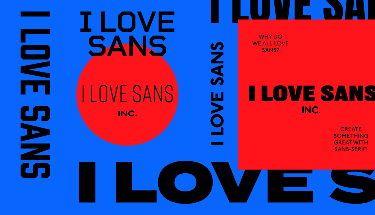 I Love Sans font